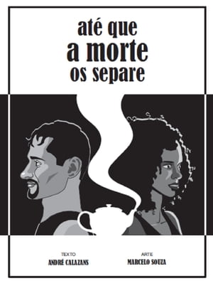 At? que a morte os separe Andr? Calazans