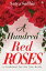 A Hundred Red RosesA Cookbook for the New Bride Satya Sudhir