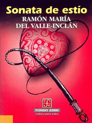 Sonata de estio (Historia) / Ramon Maria Del Valle Inclan