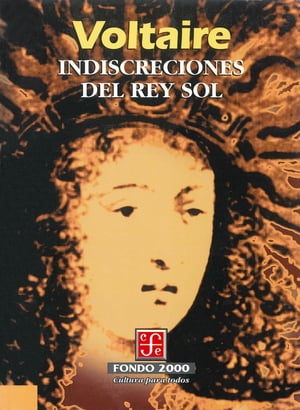 Indiscreciones del Rey Sol Voltaire
