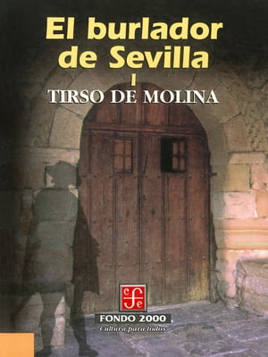 El burlador de Sevilla, I Tirso de Molina