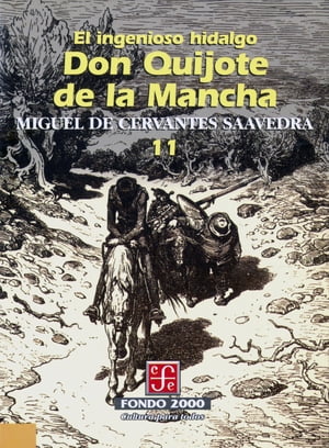 El ingenioso hidalgo don Quijote de la Mancha, 11 Miguel de Cervantes Saavedra