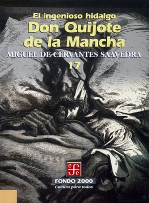 El ingenioso hidalgo don Quijote de la Mancha, 17 Miguel de Cervantes Saavedra