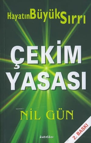 ?ekim Yasas? - Hayat?n B?y?k S?rr? Nil G?n