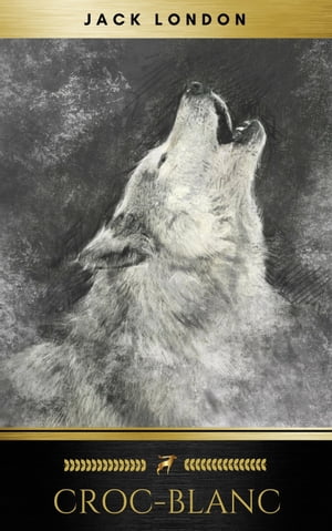 Croc-Blanc Jack London