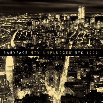 CD MTV UNPLUGGED NYC 1997/BABYFACE 輸入盤