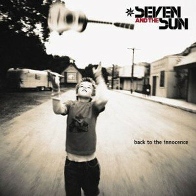 CD back to the innocence/SEVEN AND THE SUN 輸入盤