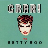 CD GRRR! IT'S BETTY BOO/BETTY BOO 輸入盤