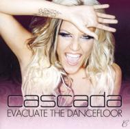 Cascada カスケーダ / Evacuate The Dancefloor