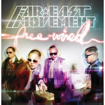 Far East Movement ファーイーストムーブメント / Free Wired