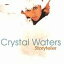 CD STORYTELLER/CRYSTAL WATERS