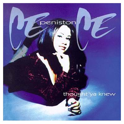 CD Thought 'Ya Knew/CeCe Peniston 輸入盤