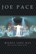 Mighty Long Way