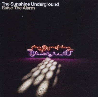 CD Raise The Alarm/The Sunshine Underground 輸入盤