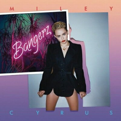 Miley Cyrus マイリーサイラス / Bangerz: Deluxe Edition