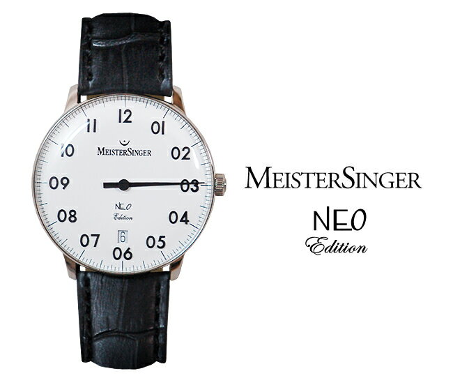 最も古典的なデザイン MEISTER SINGER【マイスタージンガー】 NEO ネオ リミテットエディション オートマチック ホワイト文字盤クロコ革ベルト カレンダー6時窓 ETA2824-2 ED-NE901 【FD16】【展示品/アウトレット/セール】【自動巻き時計/シングルハンド/腕時計/メンズ/ギフト】【RCP】
