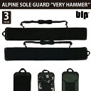 blp ALPINE SOLE GUARD VERY HAMMERアルペン用 ハンマーヘッド専用スノボケース ボードケース ソールガード ソールカバー ボードカバー ボードケース スノーボード スノボー スキー アルペン おしゃれ 人気