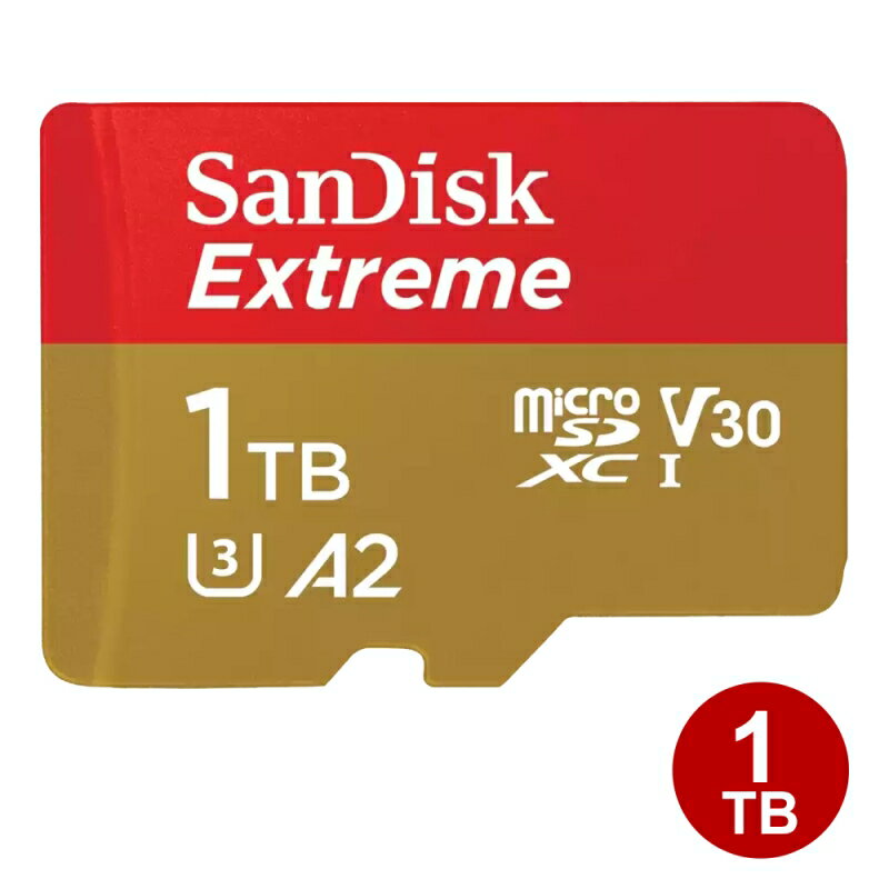 _|Cg5{^TfBXN microSDXCJ[h 1TB EXTREME UHS-1 U3 V30 A2 190MB/s SDSQXAV-1T00-GN6MN SanDisk }CNSD microSDJ[h COe[ yz