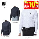 【GW期間中も休まず営業中♪】 【60%OFF】フットジョイ メンズ 総柄 ロゴプリント 4WAYストレッチ 長袖 モックネックシャツ FJ-F23-S15 [...