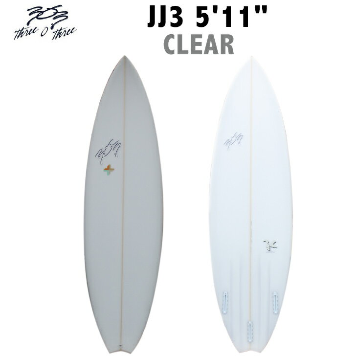 303 スリーオースリー サーフボード JJ3 5'11
