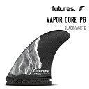FUTURE FIN フューチャーフィン VAPOR CORE P6 ベイパーコア P6 サーフィン サーフボード
