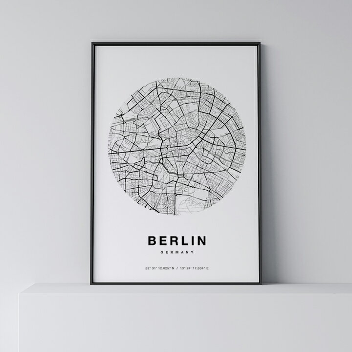 ポスター 北欧 おしゃれ インテリア 【 City Maps Berlin Circle 】 ベルリン アート 地図 都市 インテリア モノクロ モノトーン 白黒 モダン シンプル フレーム付き A0 A1 B1 A2 B2 A3 B3