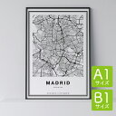 ポスター 北欧 おしゃれ インテリア A1 B1 - City Maps Madrid - マドリード アート 地図 都市 インテリア モノクロ モノトーン 白黒 モダン シンプル