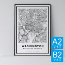 ポスター 北欧 おしゃれ インテリア A2 B2 - City Maps Washington - ワシントン アート 地図 都市 インテリア モノクロ モノトーン 白黒 モダン シンプル