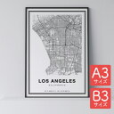 ポスター 北欧 おしゃれ インテリア A3 B3 - City Maps Los Angeles - ロサンゼルス アート 地図 都市 インテリア モノクロ モノトーン 白黒 モダン シンプル