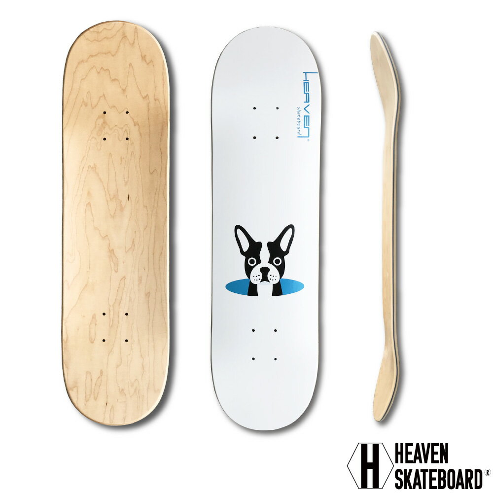 スケートボード デッキ ヘブン HEAVEN DESIGN DECK Dog Boston 31×8こだわりのデッキ カラーサンドデッキ スケボー スケートボード カナディアンメイプル