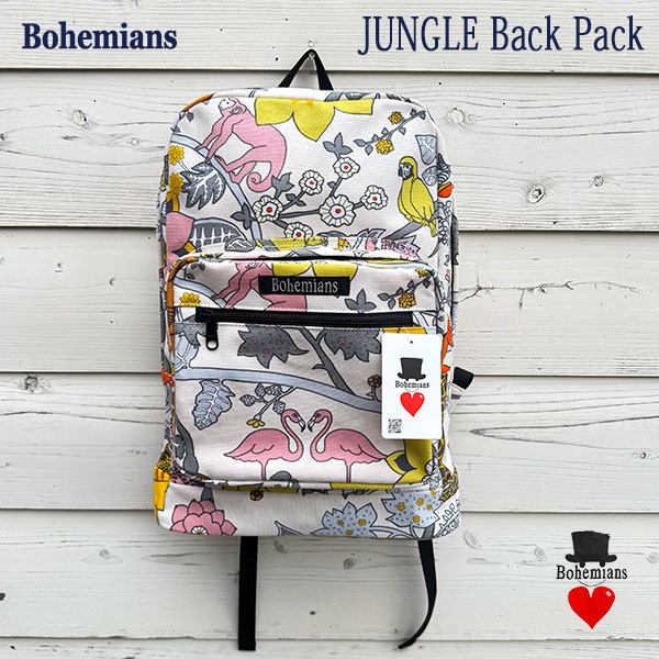 JUNGLE BACK PACK ジャングル バックパック リュックサック BOHEMIANS ボヘミアンズ 日本製