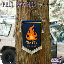 FELT BANNER IGNITE THE MIND フェルト バナー イグニット ザ マインド ポスター ペナント DULTON ダルトン