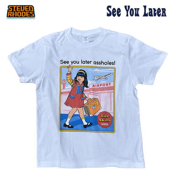 Steven Rhodes T-shirts See You Later スティーブン・ローズ 半袖Tシャツ ユニセックス レトロ UNITE