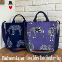 LOVE ZEBRA TOTE SHOULDER BAG ラブ ゼブラ トート ショルダー バッグ BOHEMIANS ボヘミアンズ 日本製