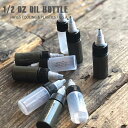 1/2 Oz Oil Bottle ハーフオンスオイルボトル 全2色 HAYES TOOLING & PLASTICS ヘイズ ツーリング アンド プラスチック DETAIL made in USA