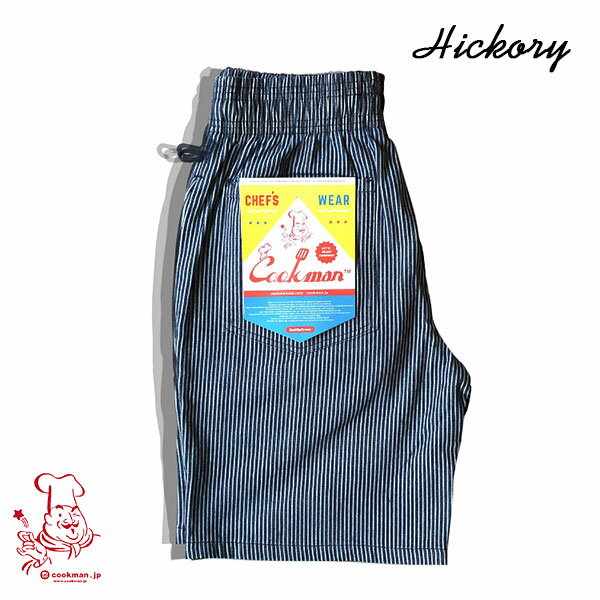 Chef Short pants Hickory シェフ ショートパンツ ヒッコリー UNISEX 男女兼用 Cookman クックマン イージーパンツ アメリカ