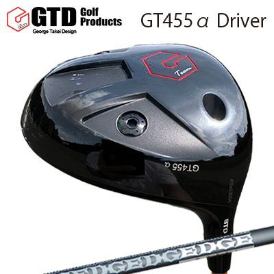 GTD 455 Alpha Driver EDGEWORKS EG 519-ML Ver-2GTD 455アルファ ドライバー エッジワークス EG 519-ML バージョン2