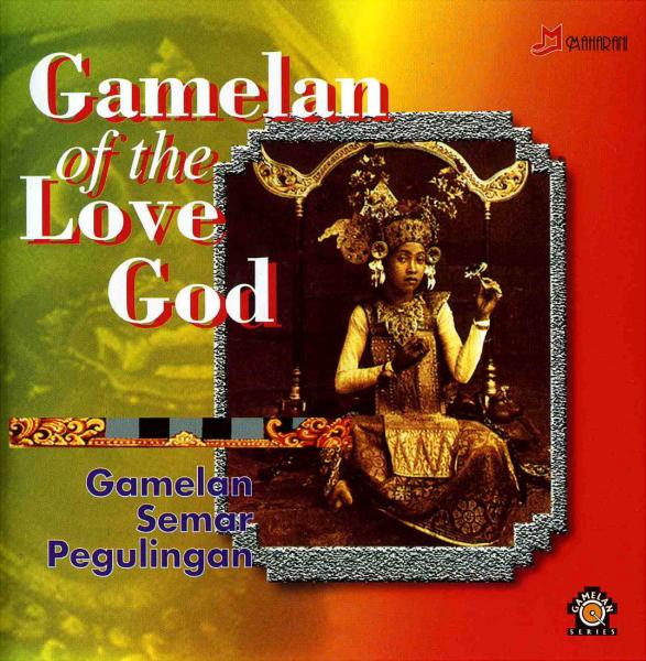 クリックポストOK！バリ島 CD★激安 品数NO.1★ガムラン　オブ　ザ　ラブ　ゴッドGAMELAN OF　THE　LOVE　GOD【バリ・アジアン雑貨バリパラダイス】