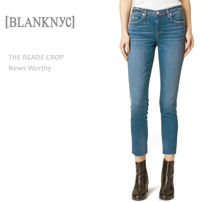 BLANK NYC（ブランクニューヨーク）THE READE CROP News Worthyスキニー/デニム/クロップド