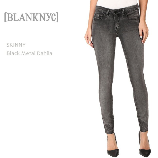 BLANK NYC（ブランクニューヨーク）SKINNY CLASSIQUE Black Metal Dahliaスキニー/デニム/カラーデニム