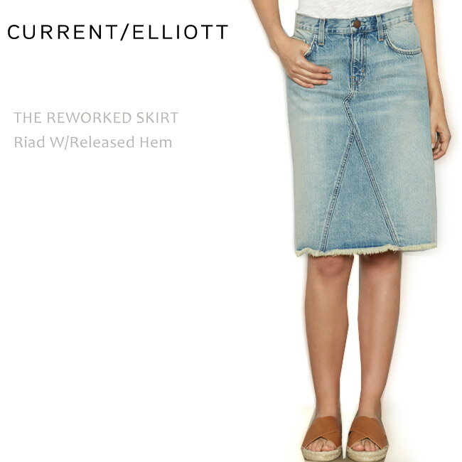 CURRENT ELLIOTT（カレントエリオット）THE REWORKED SKIRT Riad W/Released Hem/スカート/デニム/ミドル丈/ショートデニム