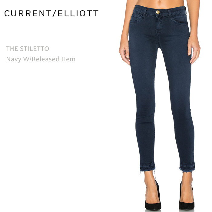 CURRENT ELLIOTT（カレントエリオット）THE STILETTO Navy w/Released Hem スキニー/クロップド/デニム/フレイドヘム