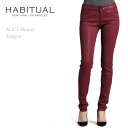 【SALE】Habitual（ハビチュアル） ALICE Skinny Sangria