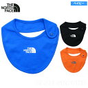 在庫セール16%オフ ザ・ノース・フェイス / ベイビー ビブ ・ スタイ よだれかけ おしゃれ かわいい ブランド アウトドア アウトドア ブランド おしゃれ...