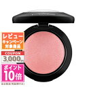 ★ポイント10倍＆割引クーポン★MAC マック ミネラライズ ブラッシュ #デインティ 3.2g【定 ...