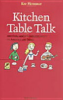 楽天大安商店Kitchen Table Talk Kay Hetherly; ケイ ヘザリ【中古】
