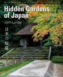 Hidden Gardens of Japan 日本の秘庭 [単行