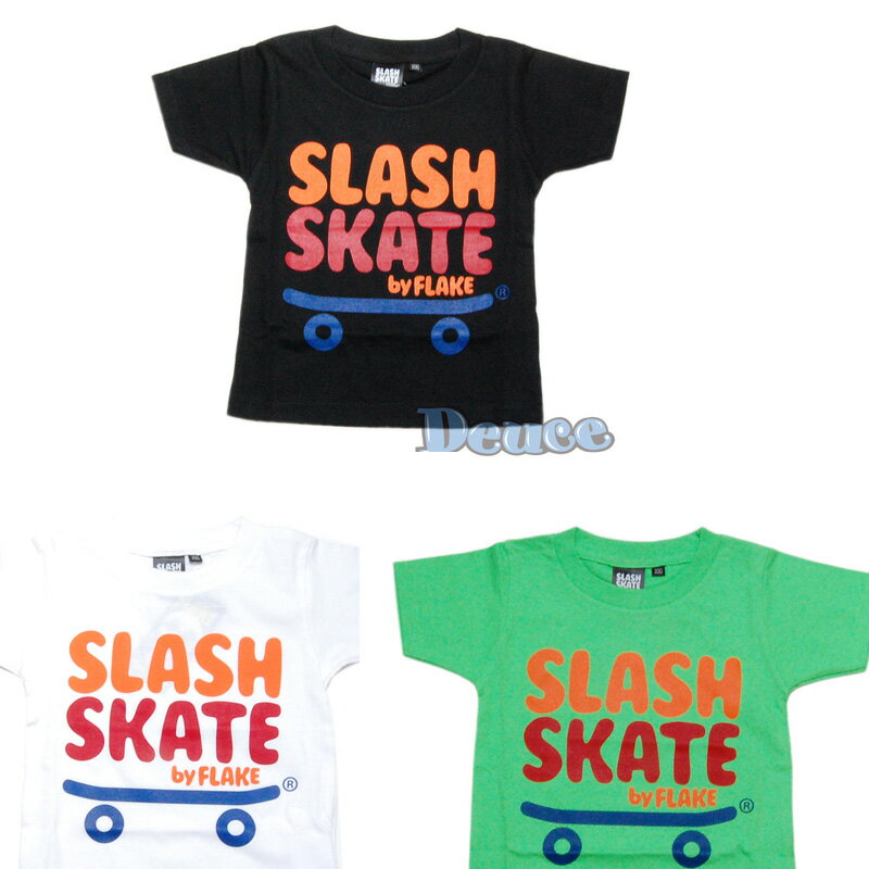 SALEFLAKE SLASH SKATE TEE ե쥤T BLACK,WHITE,GREEN 150,160cm