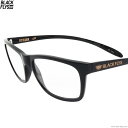 再入荷 ブラックフライズ BLACK FLYS FLY READER (READING GLASSES) BLACK/CLEAR メンズ アクセサリー サングラス メガネ ルーペ 拡大鏡 老眼鏡