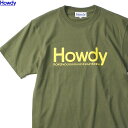 ハウディ Howdy Logo Tee 2 (OLIVE) HWD2101-TE01 メンズ Tシャツ 半袖